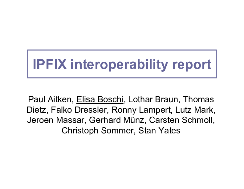 IPFIX Interop Report First Slide Image
