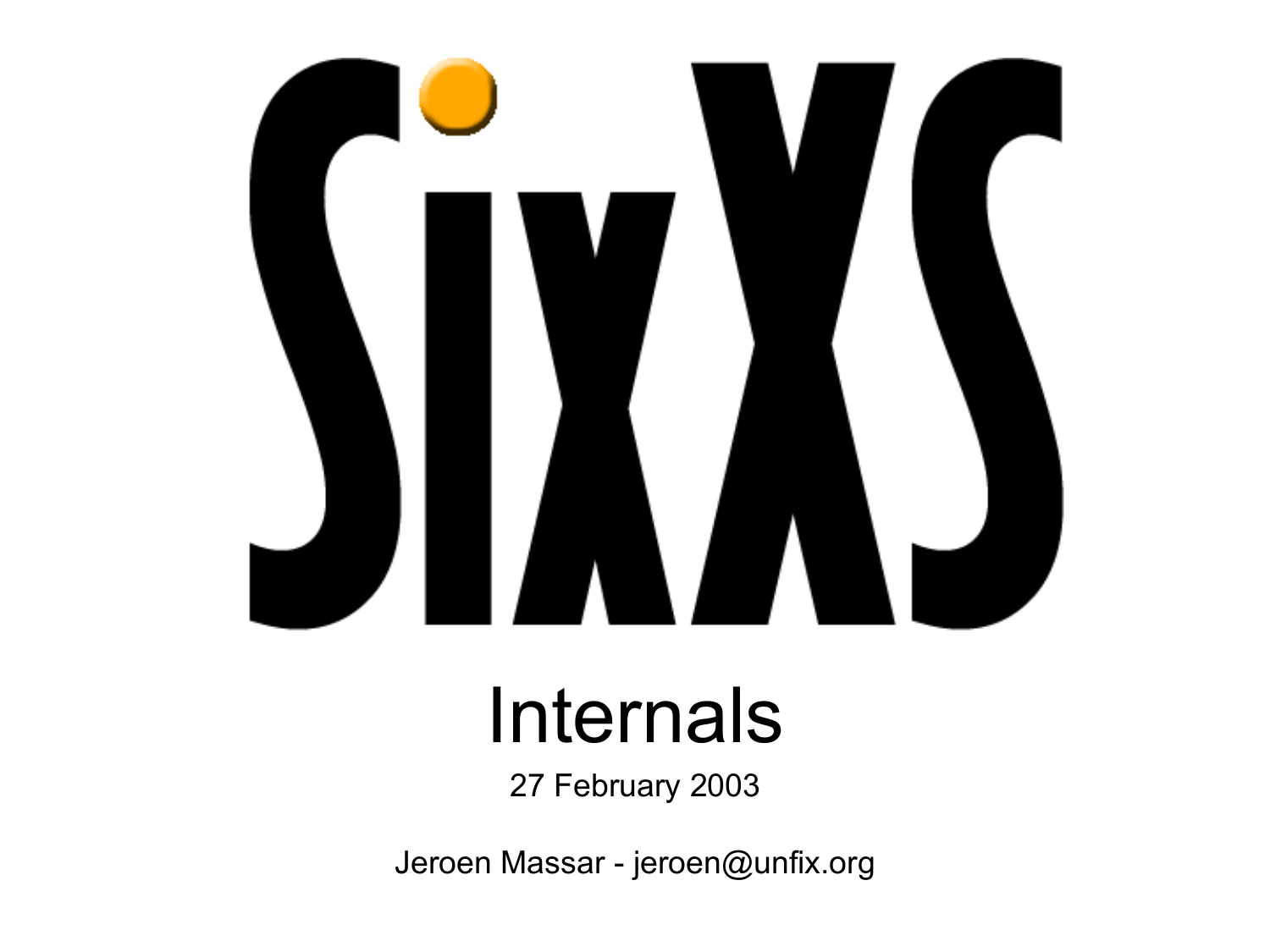 Inside SixXS - A Virtual ISP Howto First Slide Image
