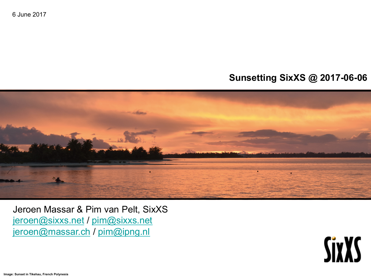 Sunsetting SixXS First Slide Image